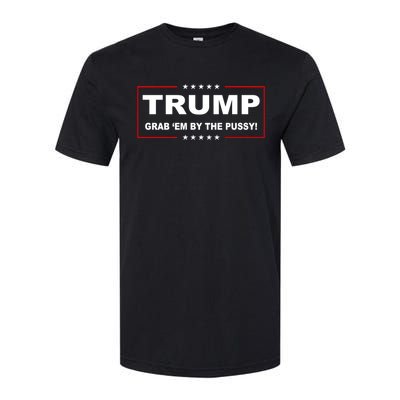 Trump Grab Em Softstyle® CVC T-Shirt