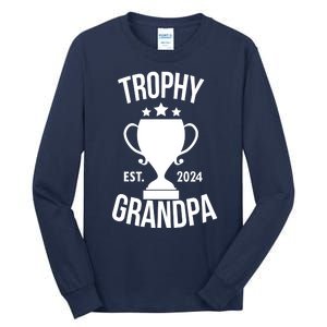 Trophy Grandpa Est 2024 Tall Long Sleeve T-Shirt