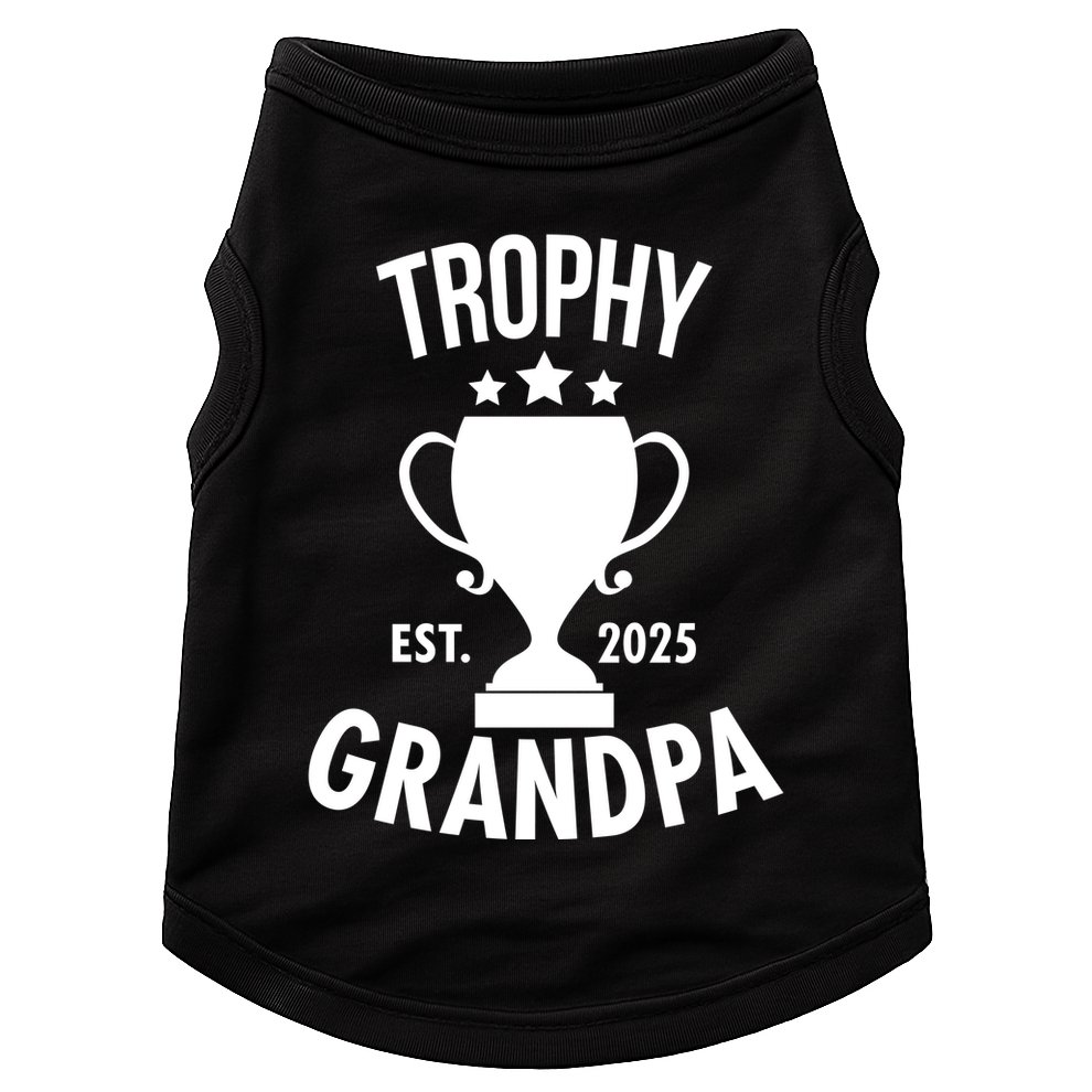 Trophy Grandpa Est 2025 Doggie Tank