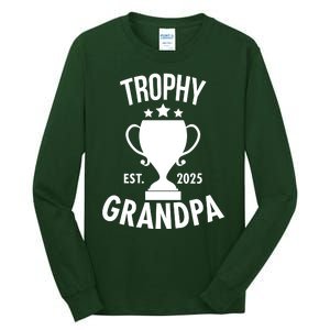 Trophy Grandpa Est 2025 Tall Long Sleeve T-Shirt