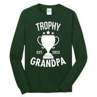 Trophy Grandpa Est 2025 Tall Long Sleeve T-Shirt