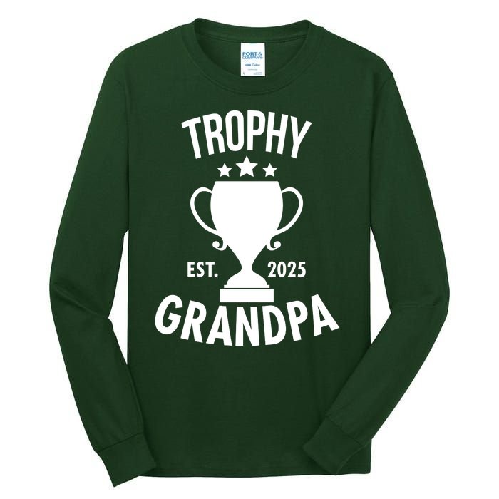 Trophy Grandpa Est 2025 Tall Long Sleeve T-Shirt