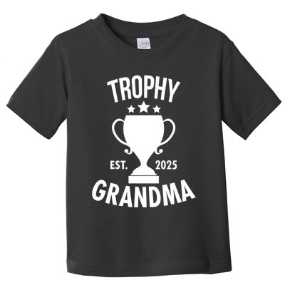 Trophy Grandma Est 2025 Toddler T-Shirt