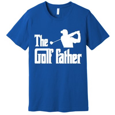 The Golf Father Funny Parody Best Golf Dad Fathers Day Love Funny Gift Premium T-Shirt