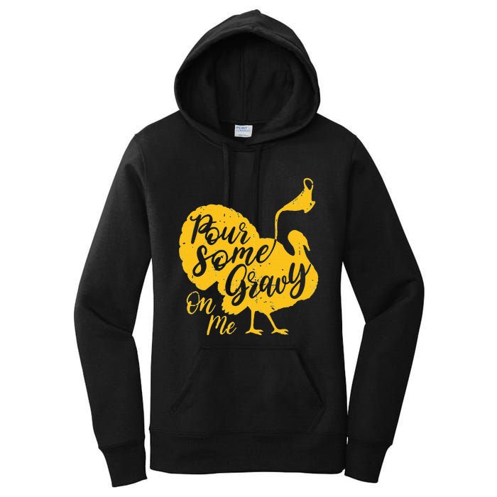 Thanksgiving Gravy Feast Pour on the Joy! Women's Pullover Hoodie