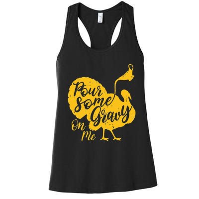 Thanksgiving Gravy Feast Pour on the Joy! Women's Racerback Tank