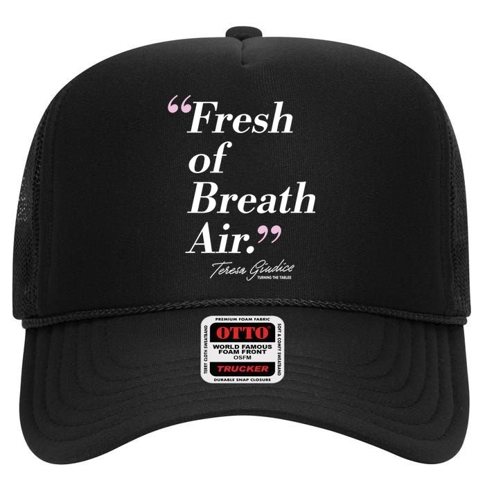 Teresa Giudice Fresh Of Breath Air Turning The Tables High Crown Mesh Back Trucker Hat