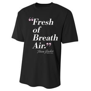 Teresa Giudice Fresh Of Breath Air Turning The Tables Performance Sprint T-Shirt