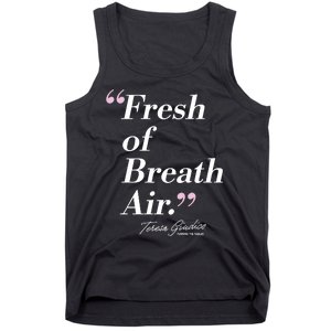 Teresa Giudice Fresh Of Breath Air Turning The Tables Tank Top