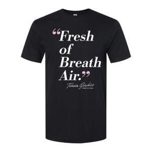 Teresa Giudice Fresh Of Breath Air Turning The Tables Softstyle CVC T-Shirt