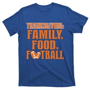 Thanksgiving Gift Family Food Football Tees Gift T-Shirt