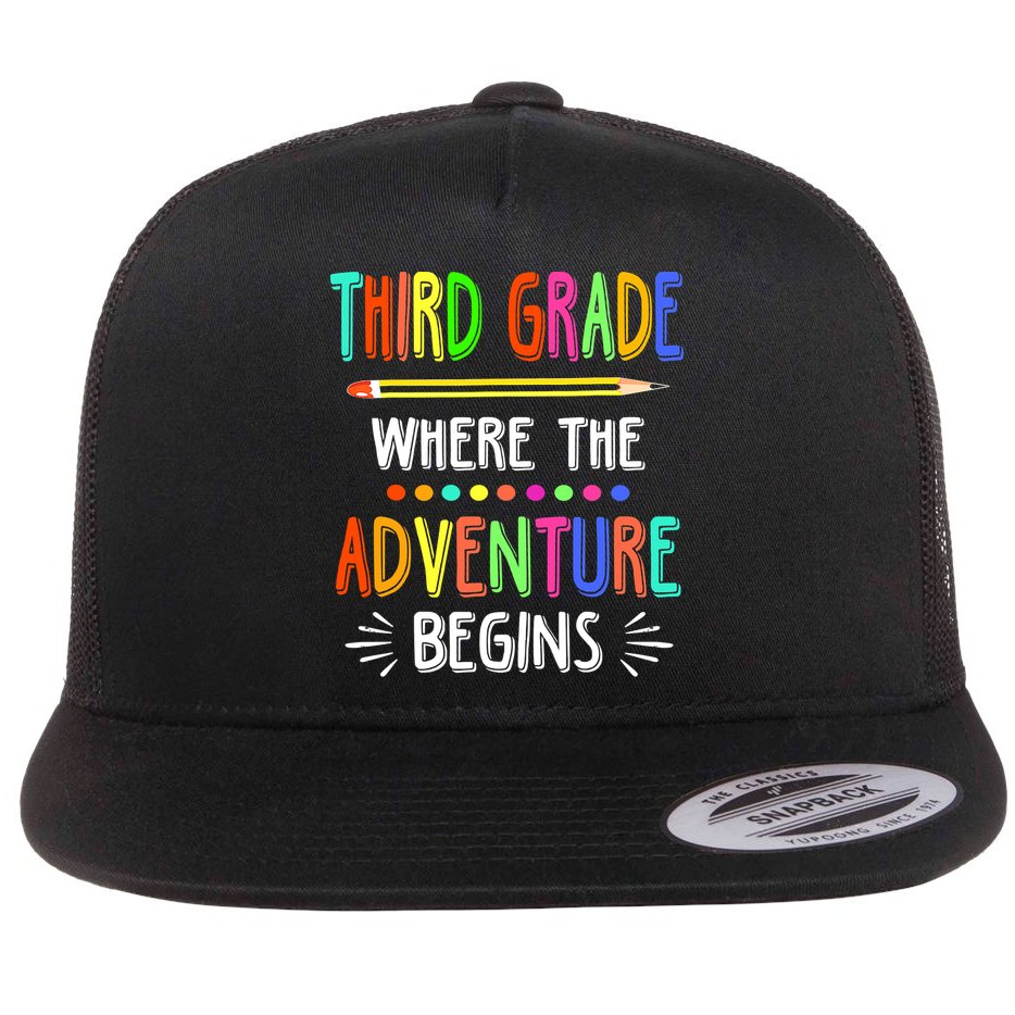 Third Grade Funny Where The Adventure Begins Teacher Flat Bill Trucker Hat