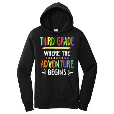 Third Grade Funny Where The Adventure Begins Teacher Women's Pullover Hoodie
