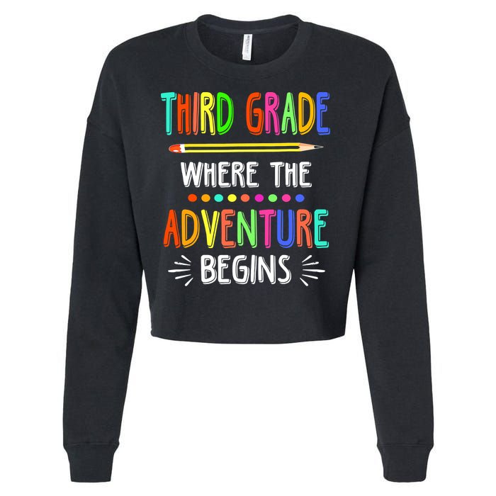 Third Grade Funny Where The Adventure Begins Teacher Cropped Pullover Crew