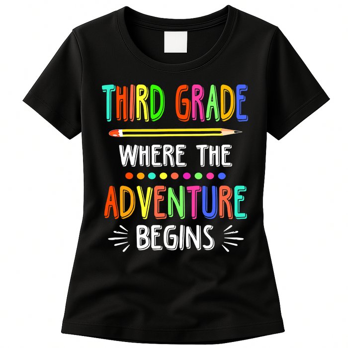 Third Grade Funny Where The Adventure Begins Teacher Womens T-Shirt