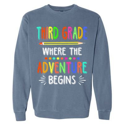 Third Grade Funny Where The Adventure Begins Teacher Garment-Dyed Sweatshirt