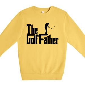 The Golffather Funny Golf Design Golfer Gift Premium Crewneck Sweatshirt