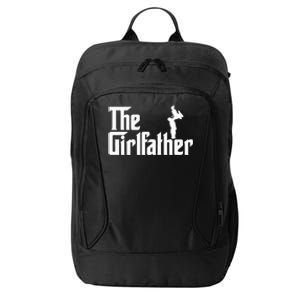 The Girl Father Gift Funny Dad Of Girls Best Fathers Day City Backpack