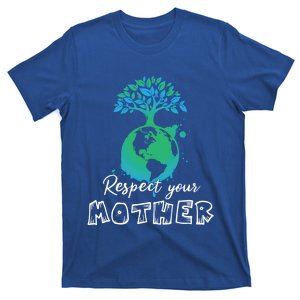 Tree Growing From Planet Respect Your Mother Earth Day Gift T-Shirt