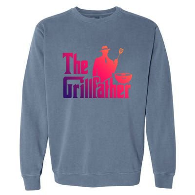 The Grillfather Funny Bbq Design For Dads Funny Gift Garment-Dyed Sweatshirt