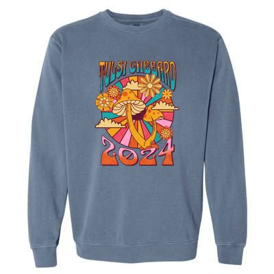 Tulsi Gabbard For President 2024 Garment-Dyed Sweatshirt