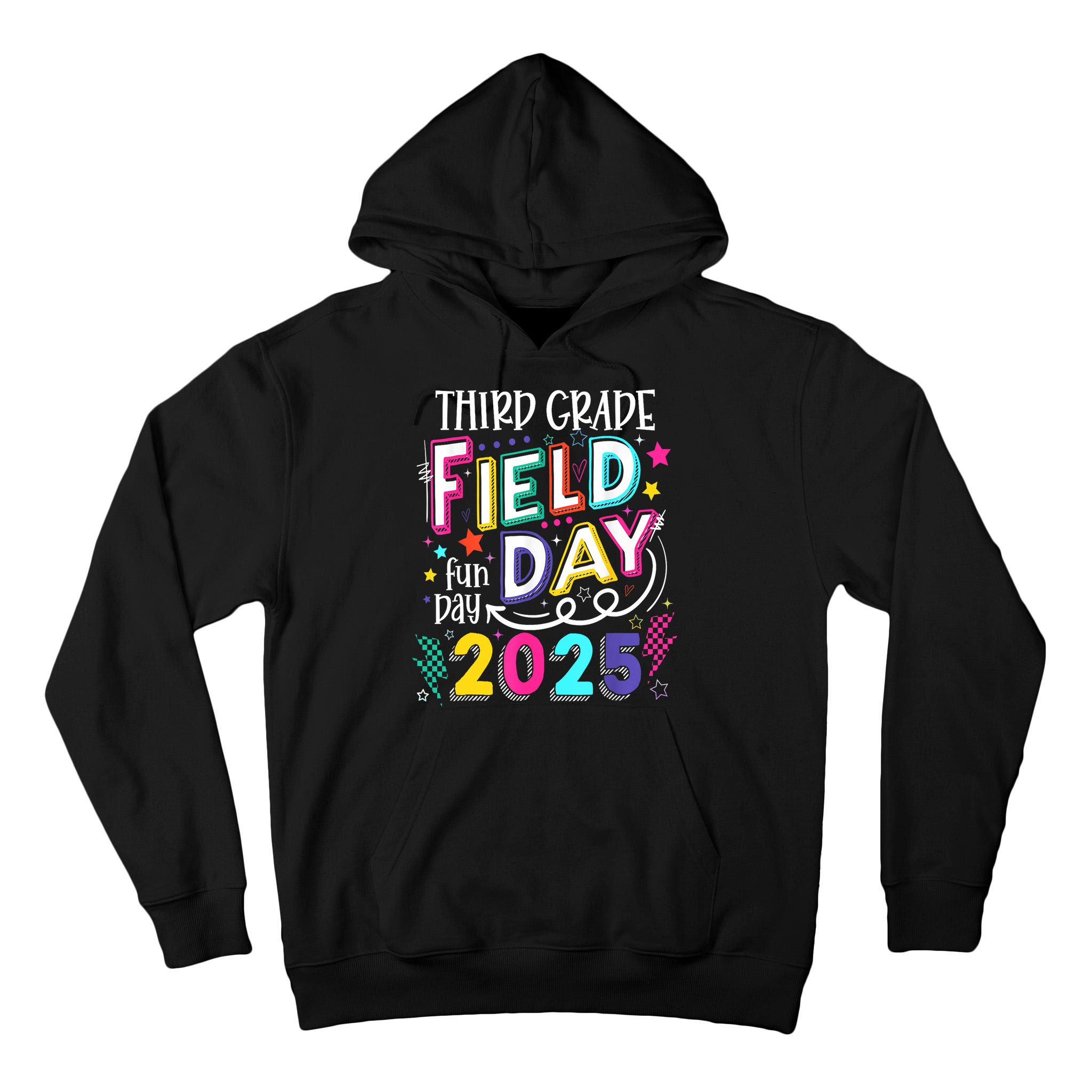 Third Grade Field Day Fun Day 2025 School Field Day Teacher Tall Hoodie