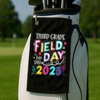 Third Grade Field Day Fun Day 2025 School Field Day Teacher Golf Towel