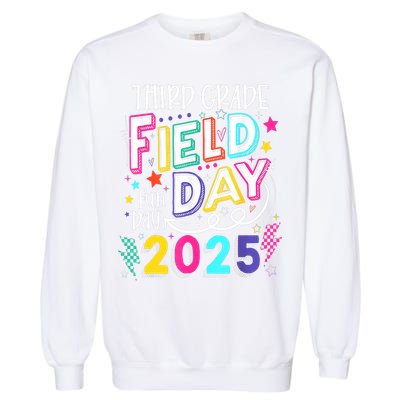 Third Grade Field Day Fun Day 2025 School Field Day Teacher Garment-Dyed Sweatshirt