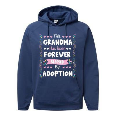 This Grandma Forever Blessed By Adoption Adopted Children Performance Fleece Hoodie