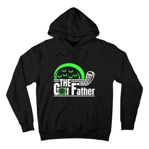 The Golf Father Gift For Dad Father's Day Hoodie