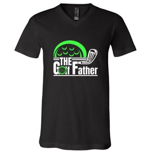 The Golf Father Gift For Dad Father's Day V-Neck T-Shirt