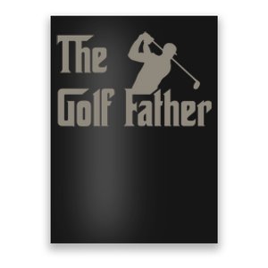 The Golf Father Funny Golfing For Golfer Fathers Poster