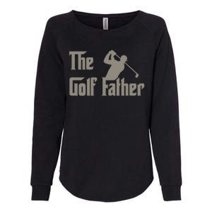 The Golf Father Funny Golfing For Golfer Fathers Womens California Wash Sweatshirt