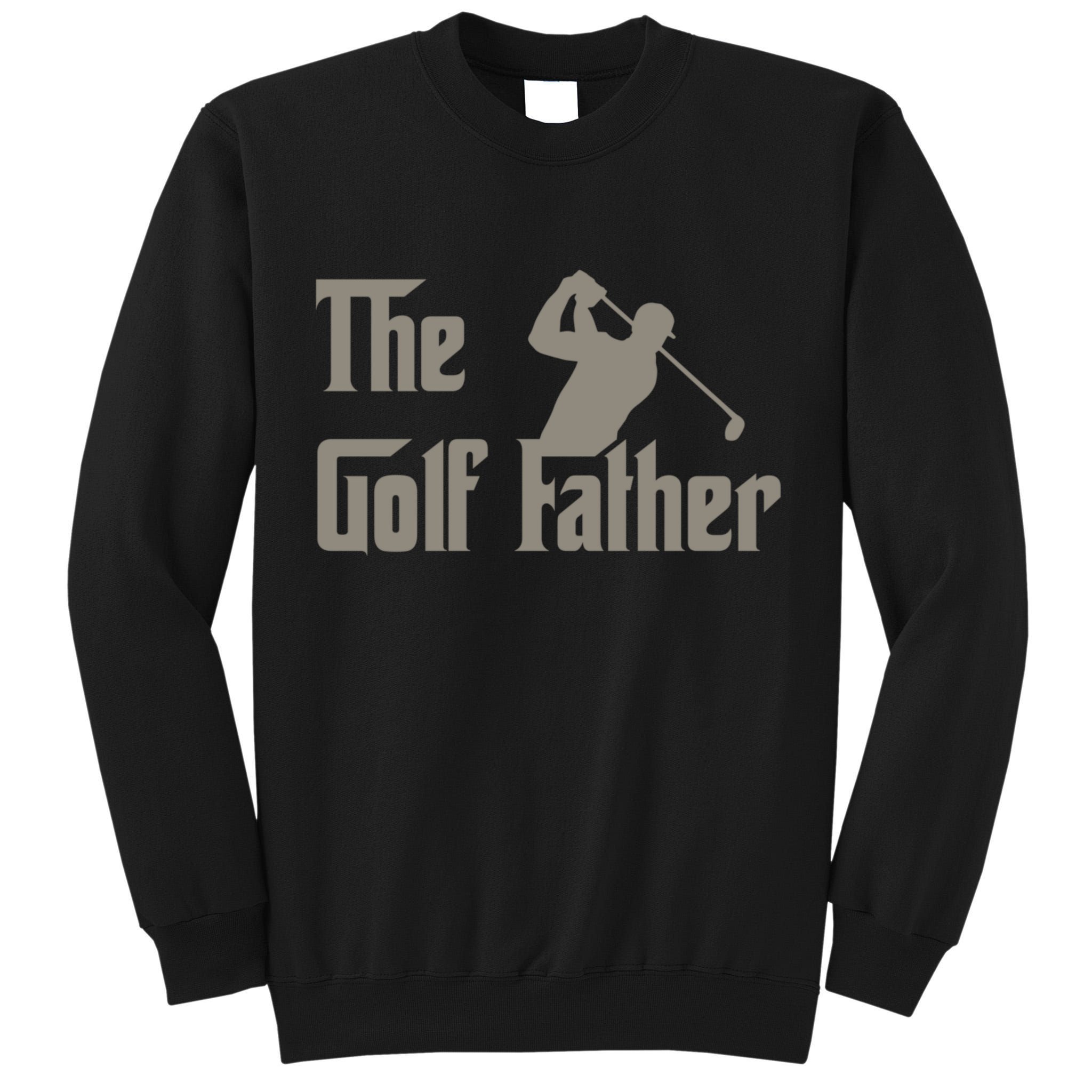The Golf Father Funny Golfing For Golfer Fathers Tall Sweatshirt