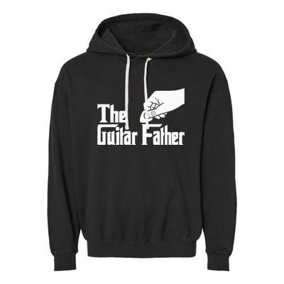 The Guitar Father Guitar Player Guitarist Musician Garment-Dyed Fleece Hoodie