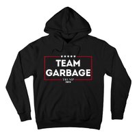 Team Garbage For Trump 2024 Hoodie