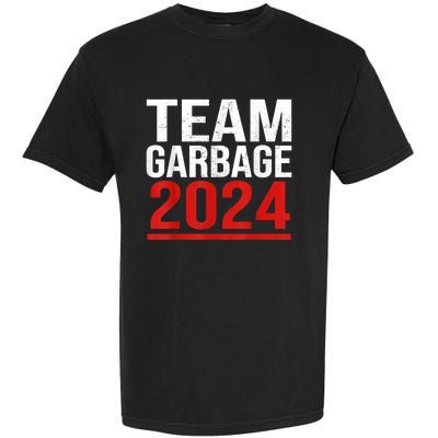 Team Garbage For Trump 2024 Elections 2024 Vote For Trump Garment-Dyed Heavyweight T-Shirt