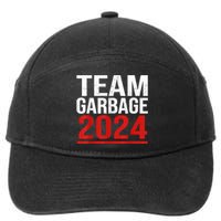 Team Garbage For Trump 2024 Elections 2024 Vote For Trump 7-Panel Snapback Hat