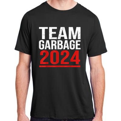 Team Garbage For Trump 2024 Elections 2024 Vote For Trump Adult ChromaSoft Performance T-Shirt