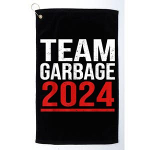 Team Garbage For Trump 2024 Elections 2024 Vote For Trump Platinum Collection Golf Towel