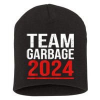 Team Garbage For Trump 2024 Elections 2024 Vote For Trump Short Acrylic Beanie