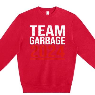 Team Garbage For Trump 2024 Elections 2024 Vote For Trump Premium Crewneck Sweatshirt