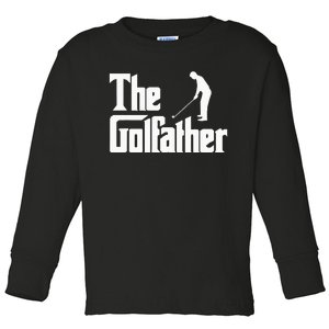 The Golfather Funny Xmas Golf Gift For Golfers Toddler Long Sleeve Shirt