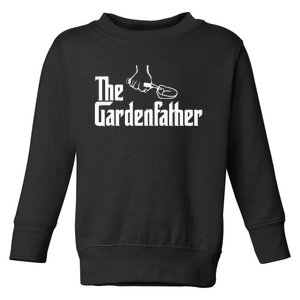 The Gardenfather Funny Gardener Gardening Plant Grower Toddler Sweatshirt