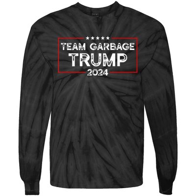 Team Garbage For Trump 2024 Elections 2024 Vote For Trump Tie-Dye Long Sleeve Shirt