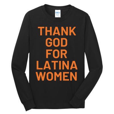 Thank God For Latina Women Tall Long Sleeve T-Shirt