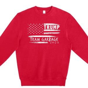 Team Garbage For Trump 2024 Garbage For Trump Vote Trump 2024 Premium Crewneck Sweatshirt