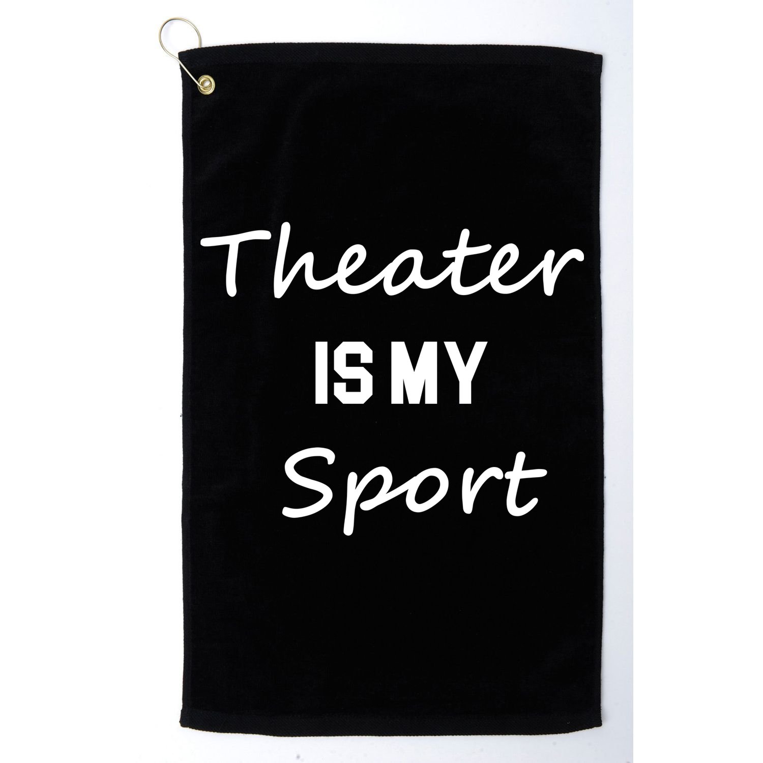 Theater Gifts For Actors Musical Theatre Is My Sport Golf Towel
