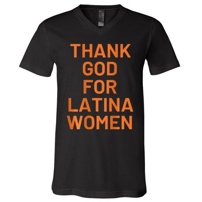 Thank God For Latina V-Neck T-Shirt