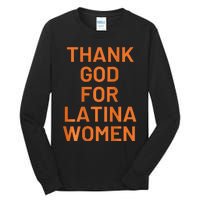 Thank God For Latina Tall Long Sleeve T-Shirt